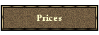 Prices